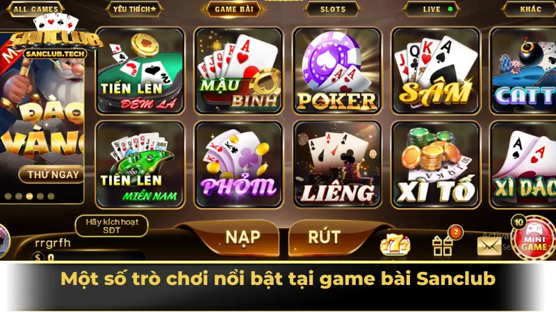 Khám phá game bài Sanclub - không gian giải trí đậm chất truyền thống 2 Một số trò chơi nổi bật tại game bài Sanclub