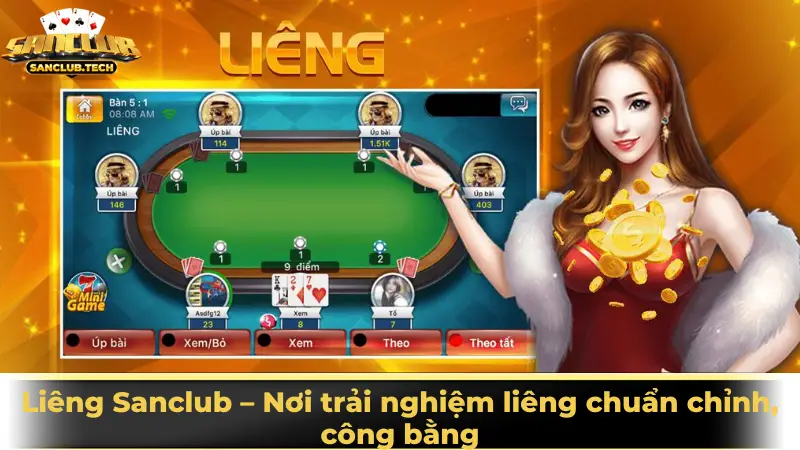 Trải nghiệm game bài Liêng Sanclub đỉnh cao cho tín đồ yêu thích kịch tính 1 Liêng Sanclub – Nơi trải nghiệm liêng chuẩn chỉnh, công bằng