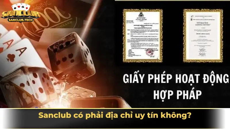 SanClub – Cổng game giải trí đổi thưởng uy tín số 1 Việt Nam 21 Sanclub có phải địa chỉ uy tín không?